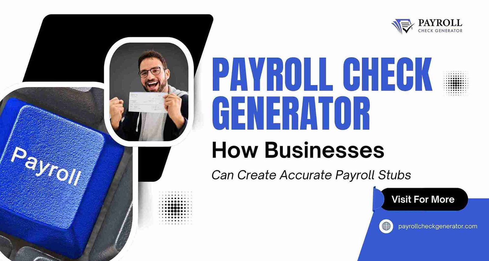 Payroll Check Generator: How Businesses Can Create Accurate Payroll Stubs